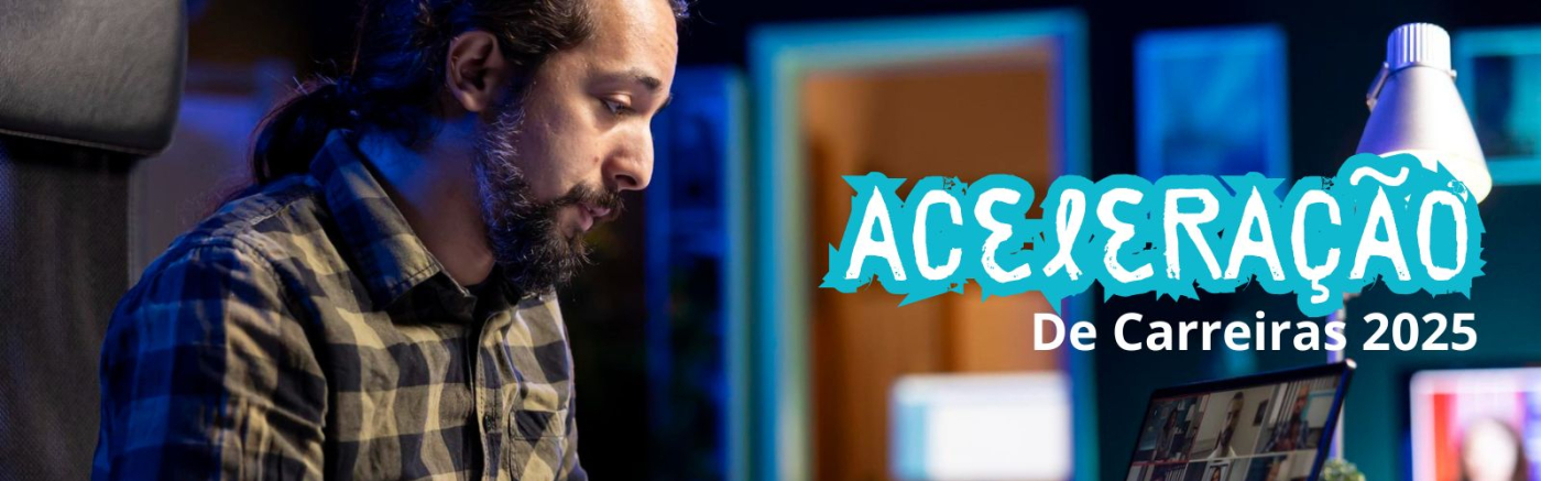Aceleração de Carreiras 2025